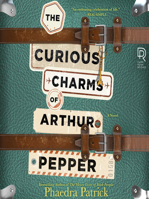 Title details for The Curious Charms of Arthur Pepper by Phaedra Patrick - Available